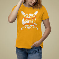 Baseball Mom T Shirt For Women I'm Not Yelling This is My Baseball Nana Voice - Wonder Print Shop