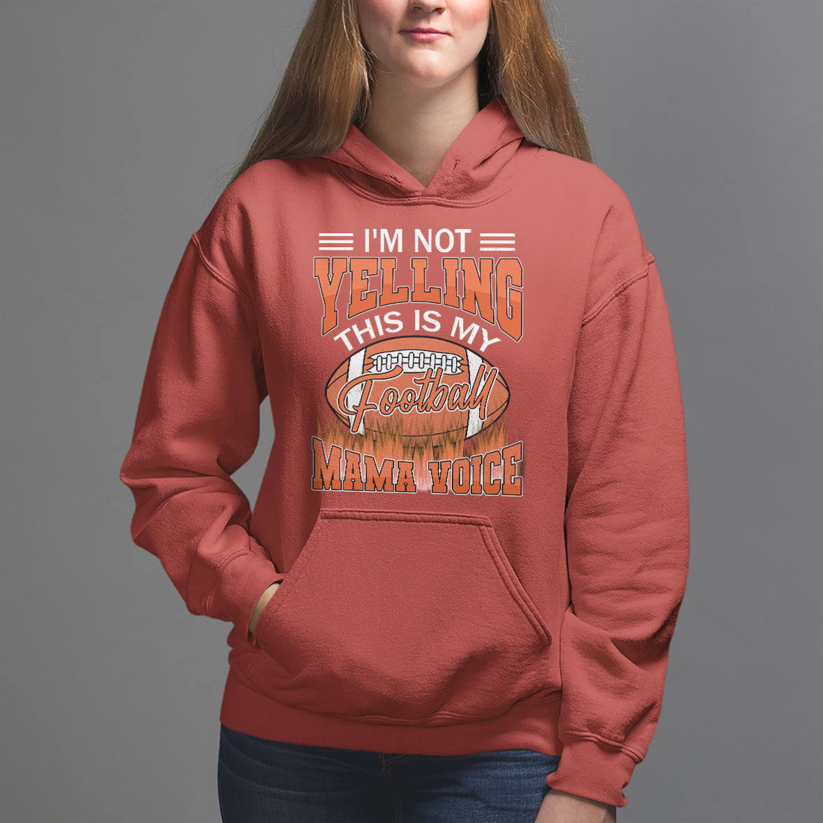 Football Mom Hoodie I'm Not Yelling This is My Football Mama Voice - Wonder Print Shop