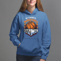 Basketball Mom Hoodie My Favorite Basketball Player Calls Me Mom - Wonder Print Shop