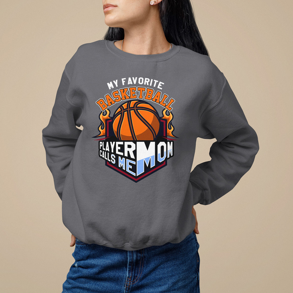 Basketball Mom Sweatshirt My Favorite Basketball Player Calls Me Mom - Wonder Print Shop