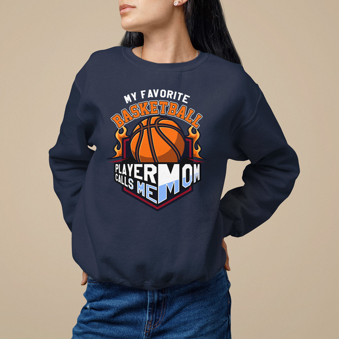 Basketball Mom Sweatshirt My Favorite Basketball Player Calls Me Mom - Wonder Print Shop