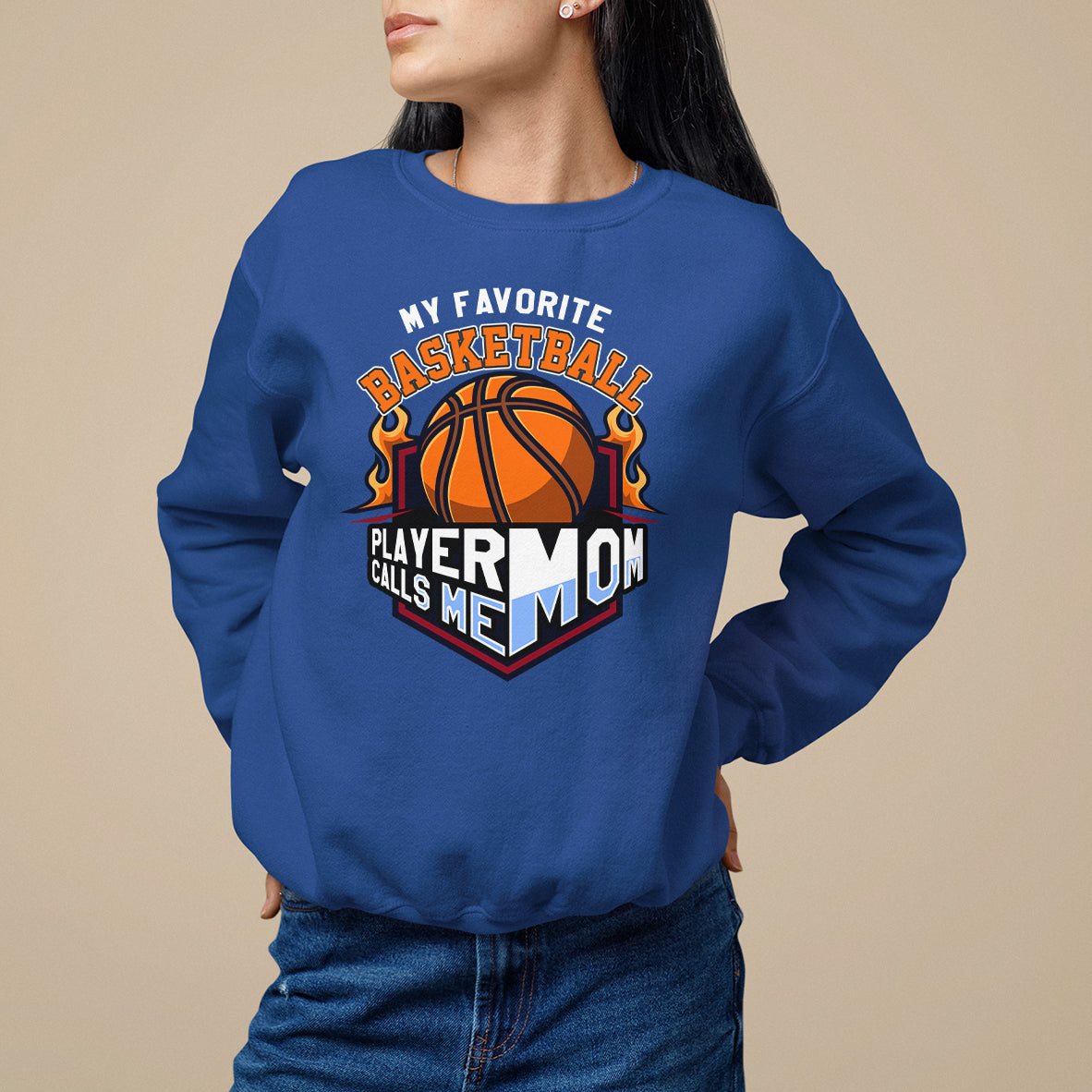 Basketball Mom Sweatshirt My Favorite Basketball Player Calls Me Mom - Wonder Print Shop