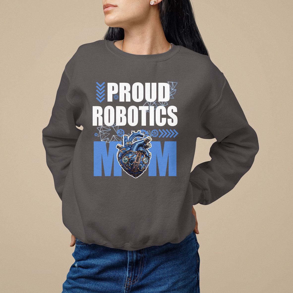 Proud Robotics Mom Robot Lover Mother's Day Sweatshirt - Wonder Print Shop
