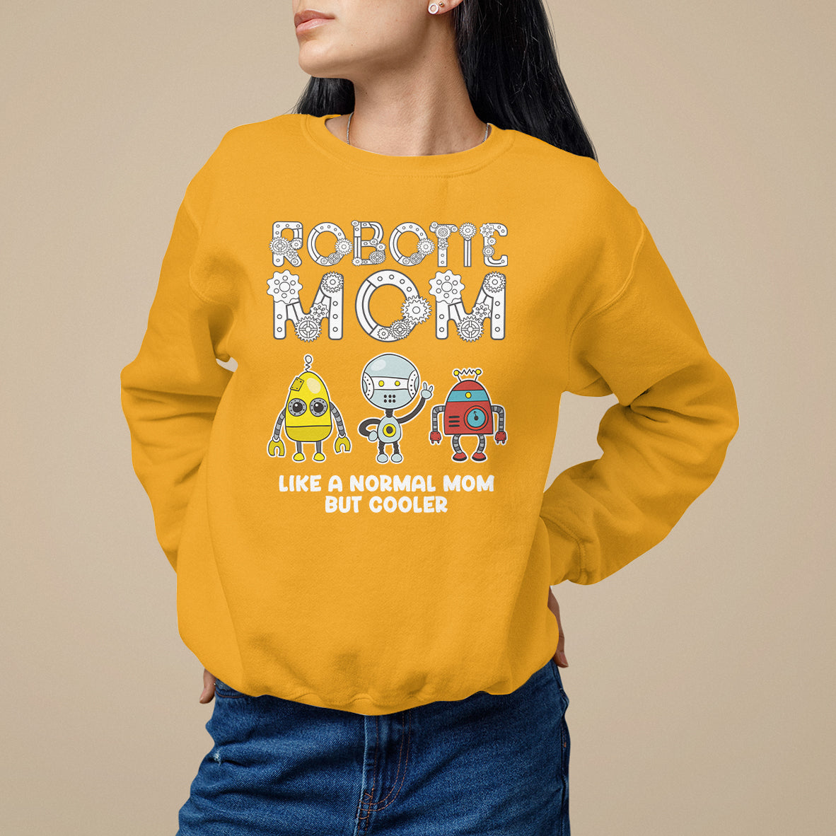 Mother's Day Robot Lover Sweatshirt Robotics Mom Like A Nornal Mom But Cooler - Wonder Print Shop