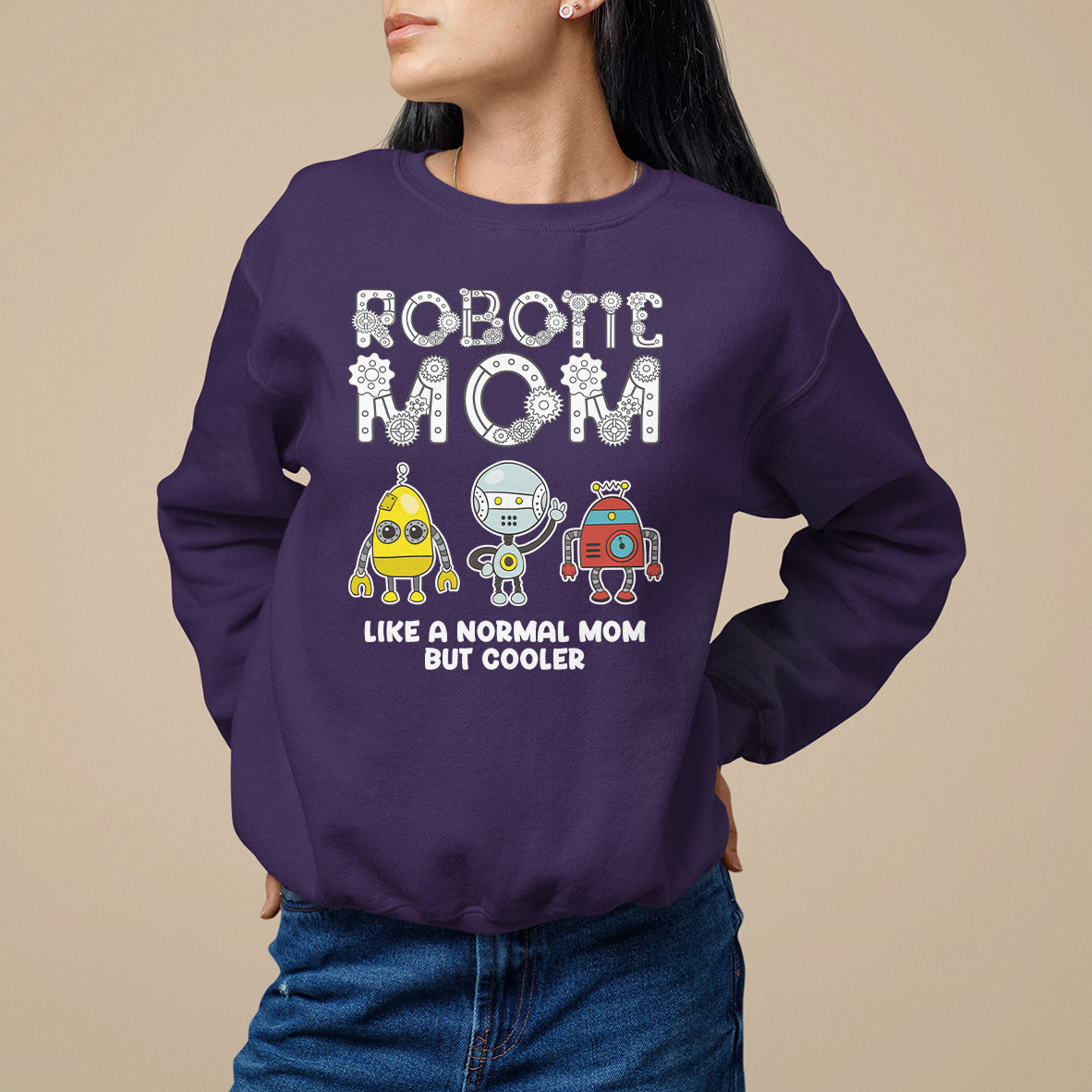 Mother's Day Robot Lover Sweatshirt Robotics Mom Like A Nornal Mom But Cooler - Wonder Print Shop