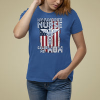 My Favorite Nurse Calls Me Mom Mother's Day T Shirt For Women - Wonder Print Shop