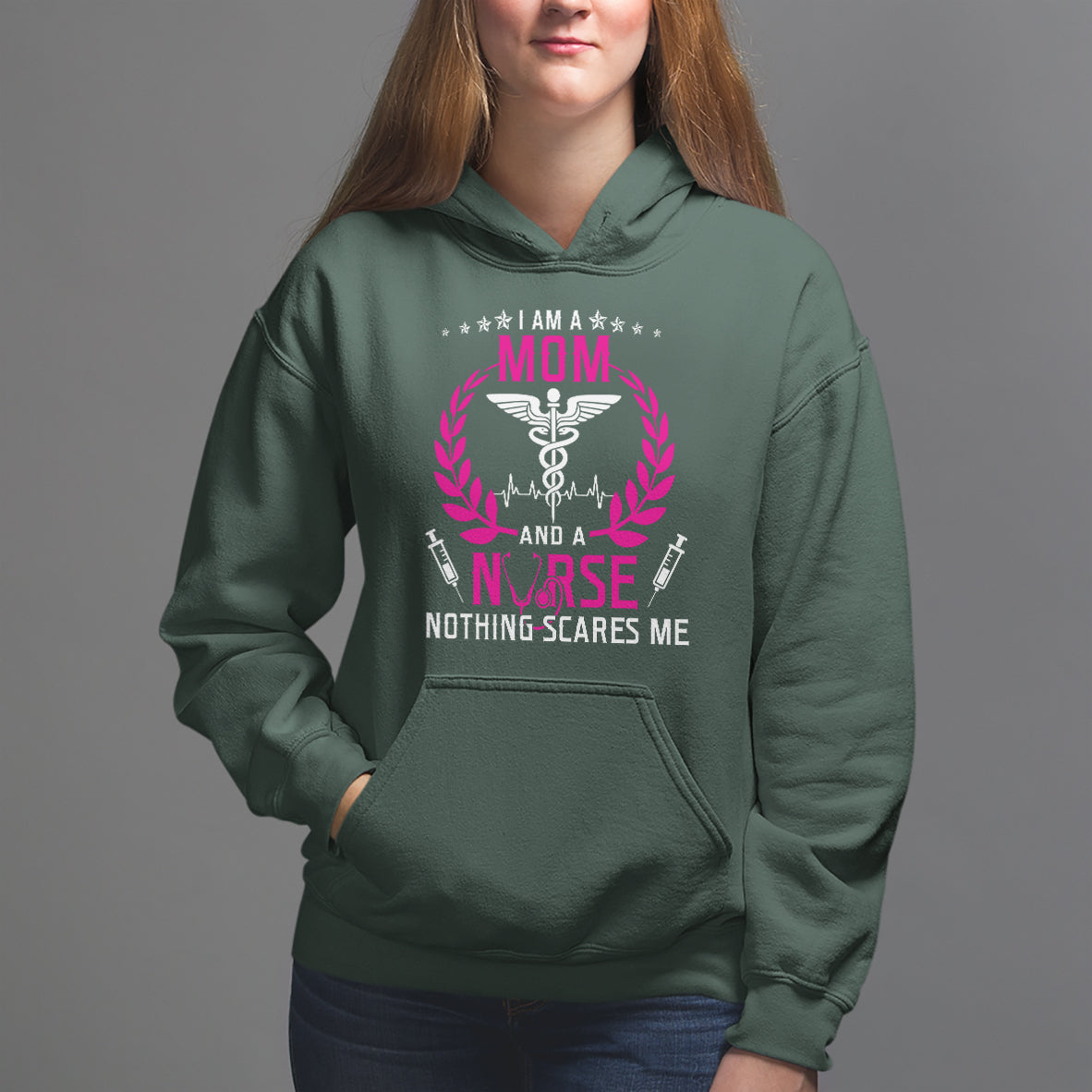 Mother's Day Hoodie I Am A Mom and A Nurse Nothing Scares Me - Wonder Print Shop
