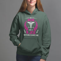 Mother's Day Hoodie I Am A Mom and A Nurse Nothing Scares Me - Wonder Print Shop