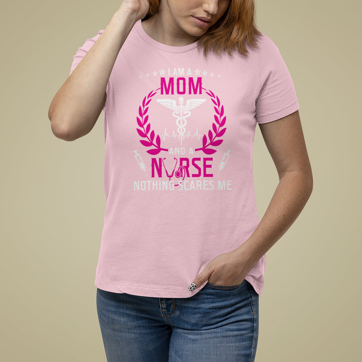 Mother's Day T Shirt For Women I Am A Mom and A Nurse Nothing Scares Me - Wonder Print Shop
