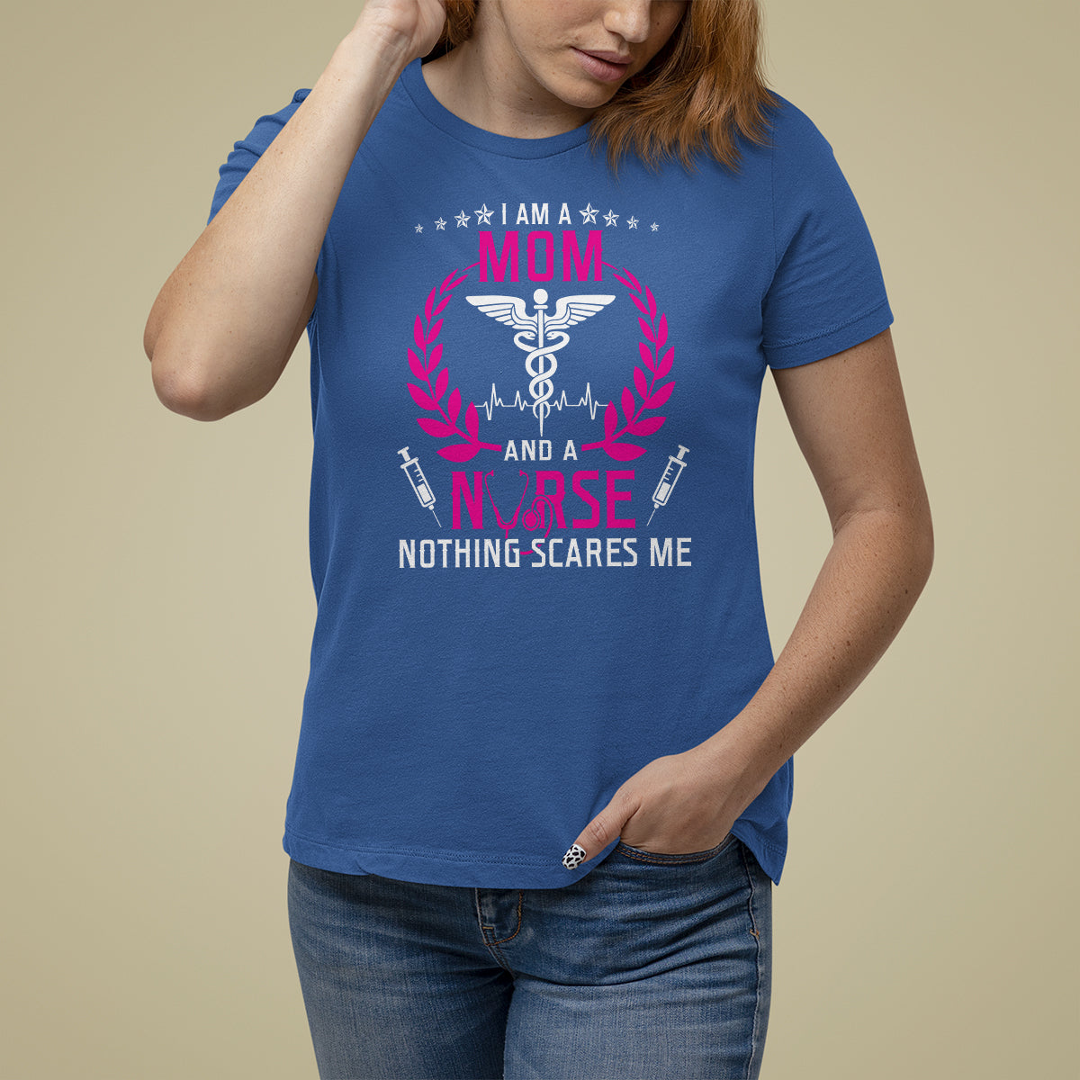 Mother's Day T Shirt For Women I Am A Mom and A Nurse Nothing Scares Me - Wonder Print Shop