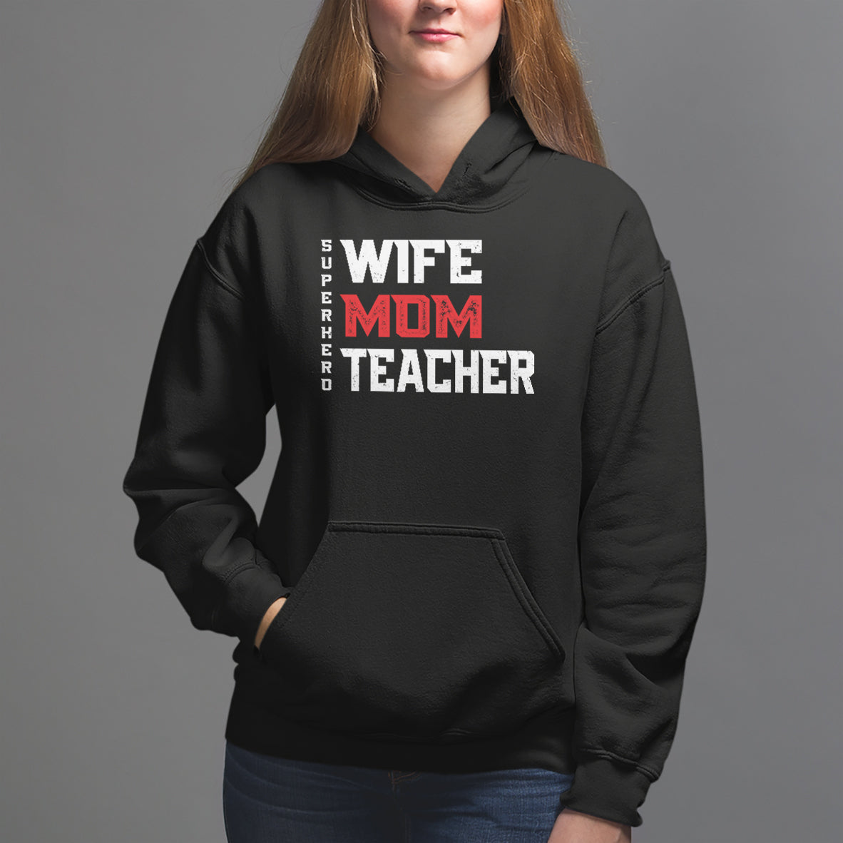 Mother's Day Hoodie Wife Mom Teacher Superhero - Wonder Print Shop