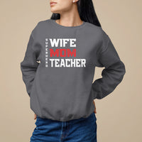 Mother's Day Sweatshirt Wife Mom Teacher Superhero - Wonder Print Shop