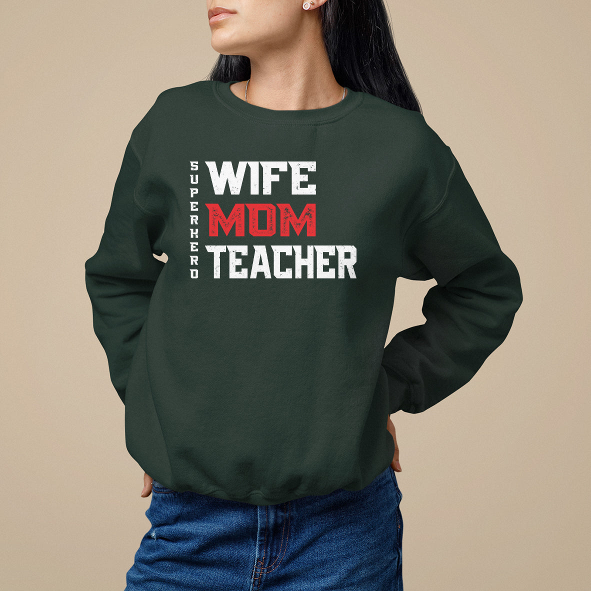 Mother's Day Sweatshirt Wife Mom Teacher Superhero - Wonder Print Shop