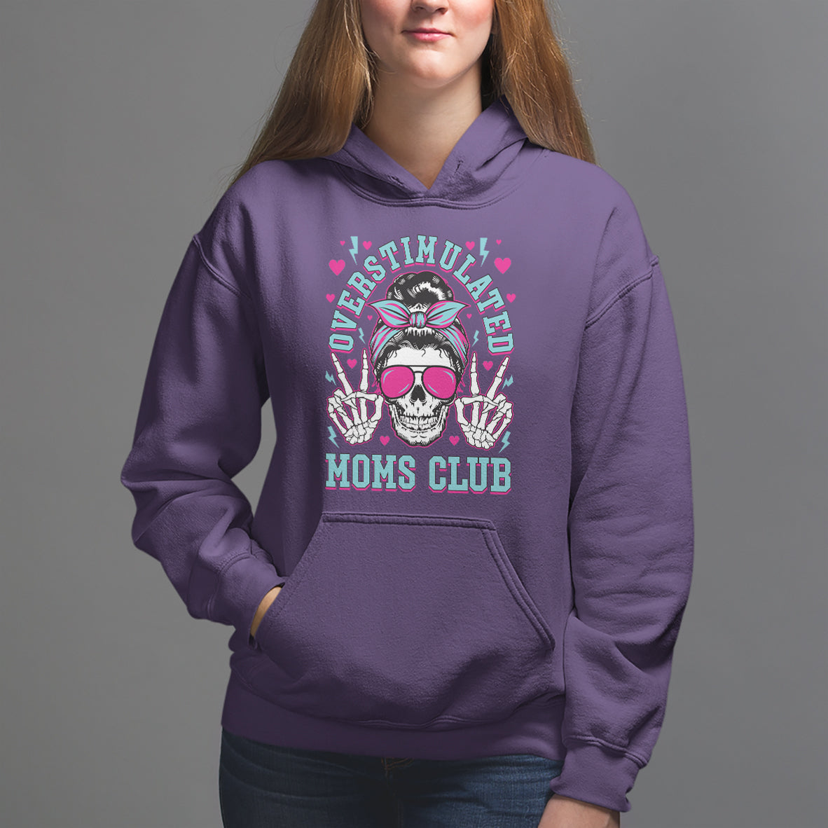 Mother's Day Hoodie Overstimulated Moms Club Funny Skeleton - Wonder Print Shop