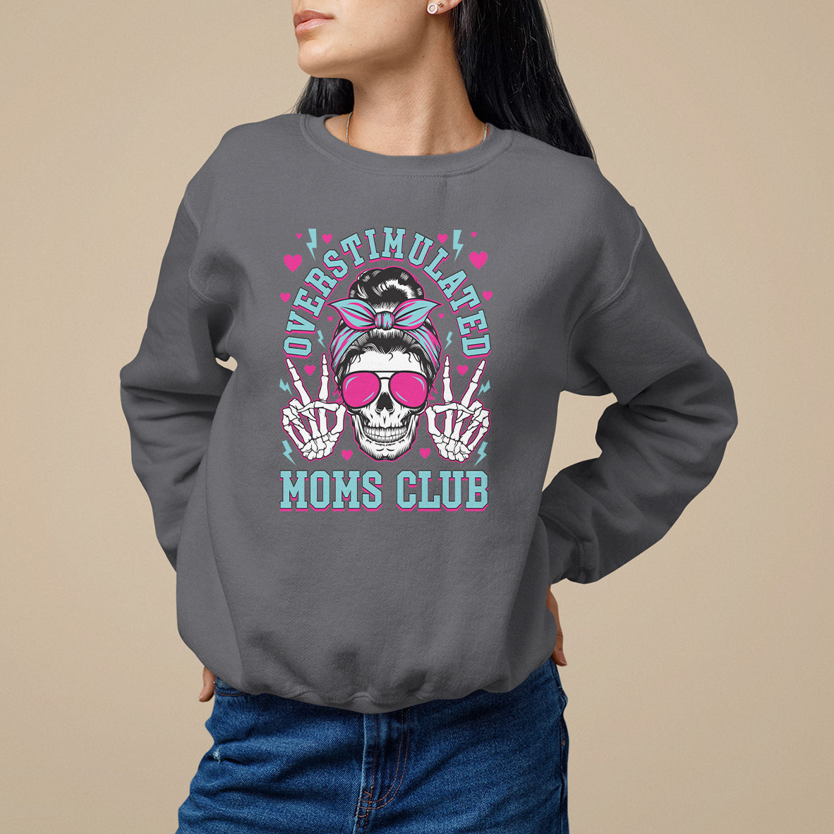 Mother's Day Sweatshirt Overstimulated Moms Club Funny Skeleton - Wonder Print Shop