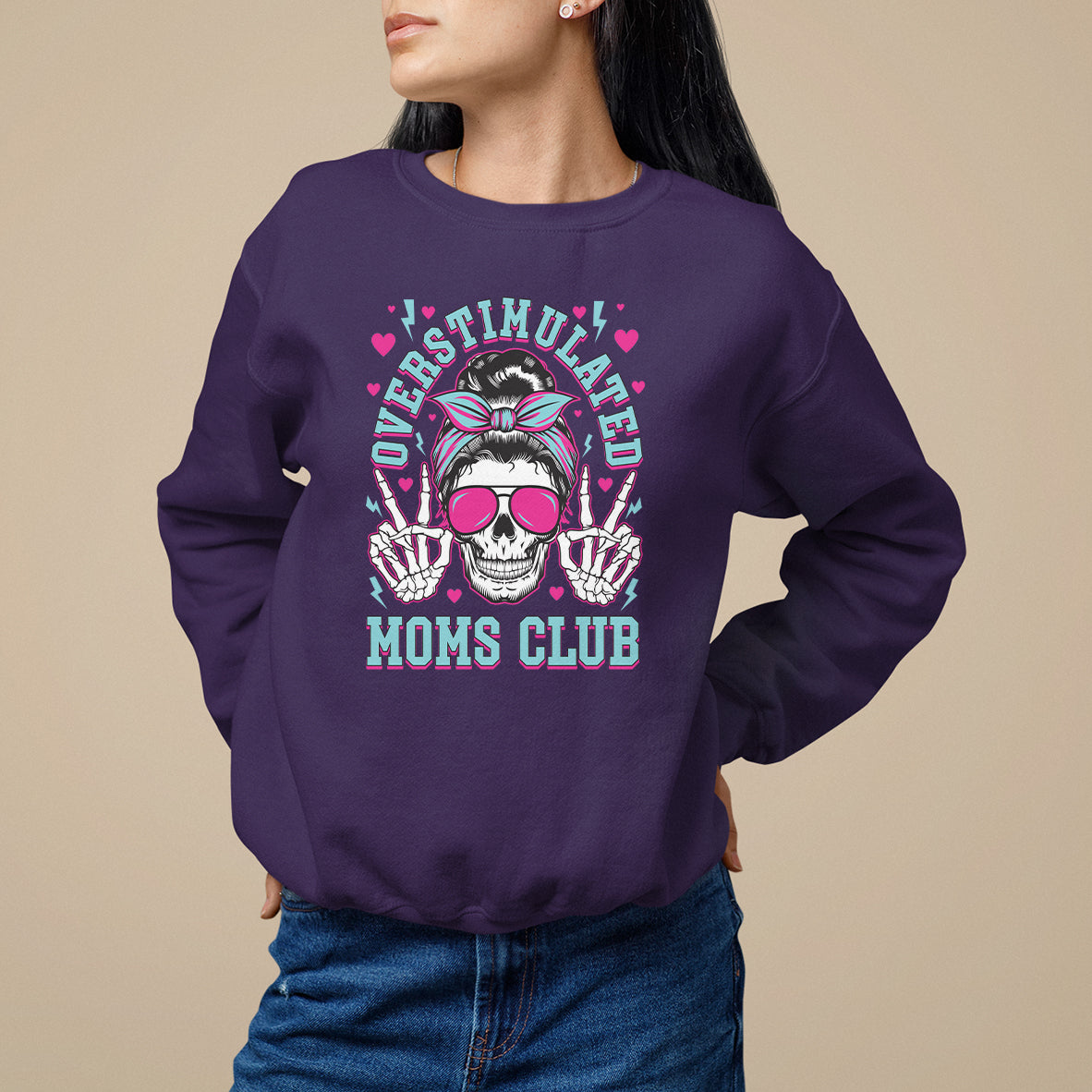 Mother's Day Sweatshirt Overstimulated Moms Club Funny Skeleton - Wonder Print Shop