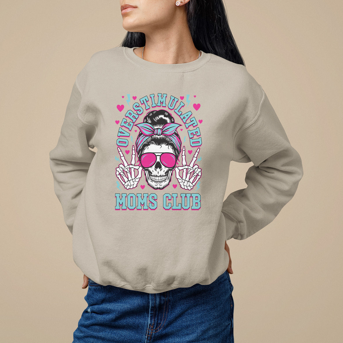 Mother's Day Sweatshirt Overstimulated Moms Club Funny Skeleton - Wonder Print Shop