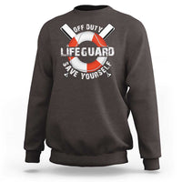 Funny Off Duty Lifeguard Sweatshirt Save Yourself Swimming Pool - Wonder Print Shop