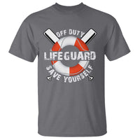 Funny Off Duty Lifeguard T Shirt Save Yourself Swimming Pool - Wonder Print Shop