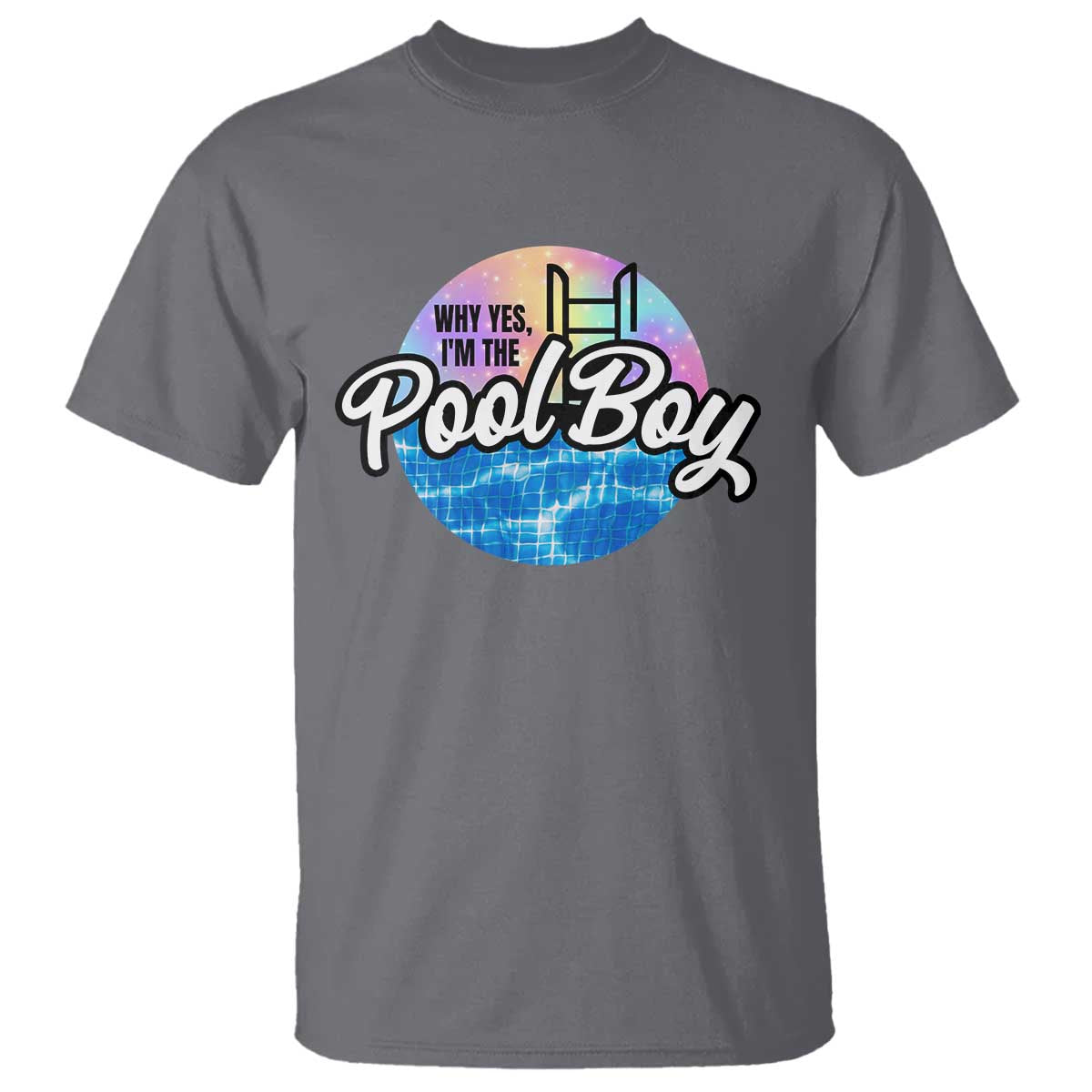 Funny Why Yes I Am The Pool Boy T Shirt - Wonder Print Shop