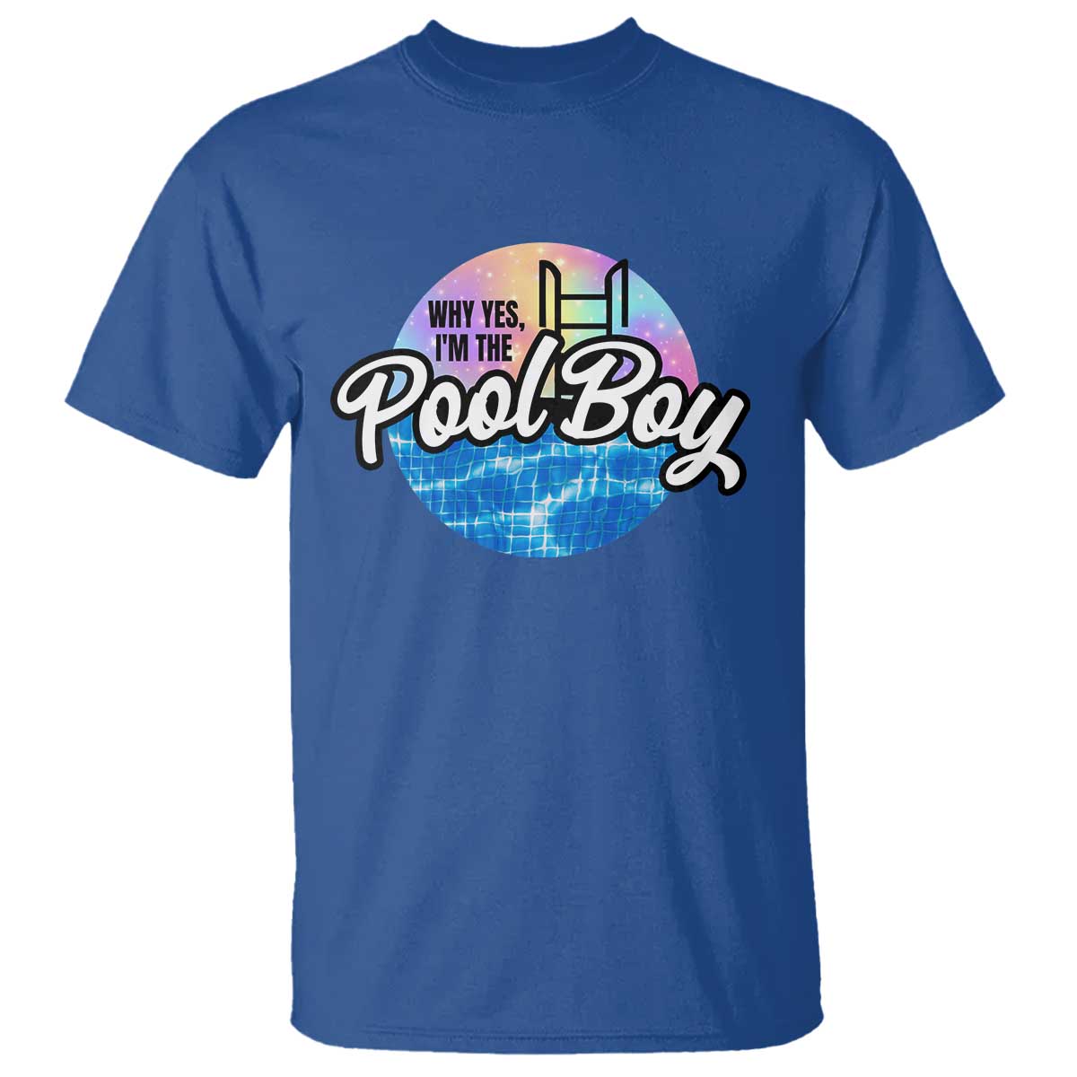 Funny Why Yes I Am The Pool Boy T Shirt - Wonder Print Shop