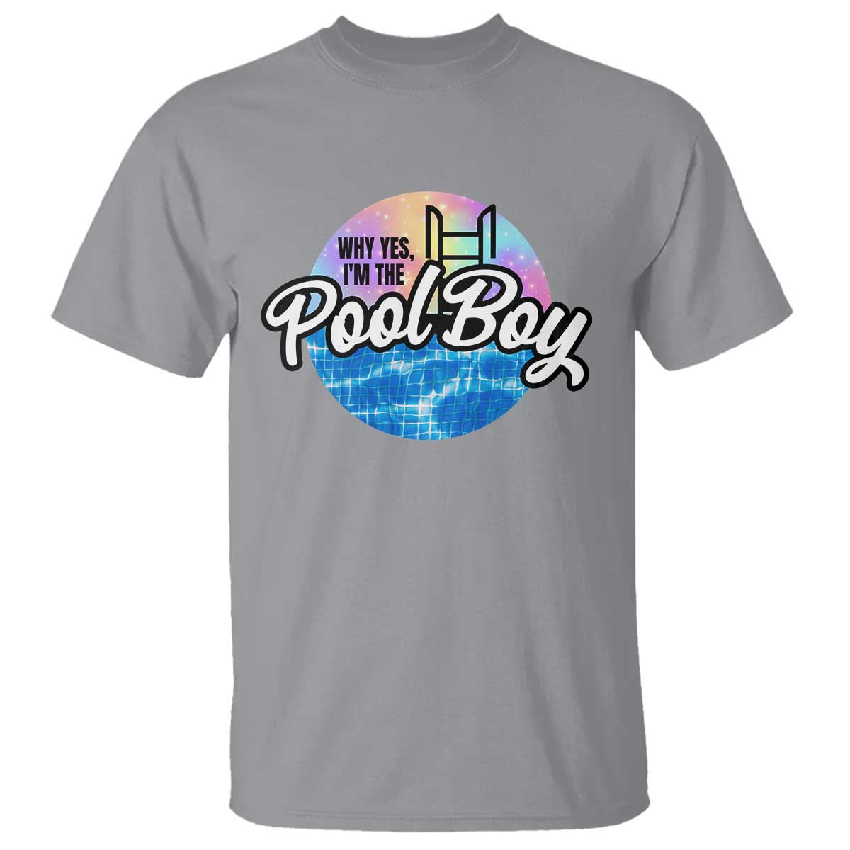 Funny Why Yes I Am The Pool Boy T Shirt - Wonder Print Shop