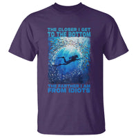 Scuba Diving T Shirt The Closer I Get To The Bottom The Farther I Am From Idiots - Wonder Print Shop
