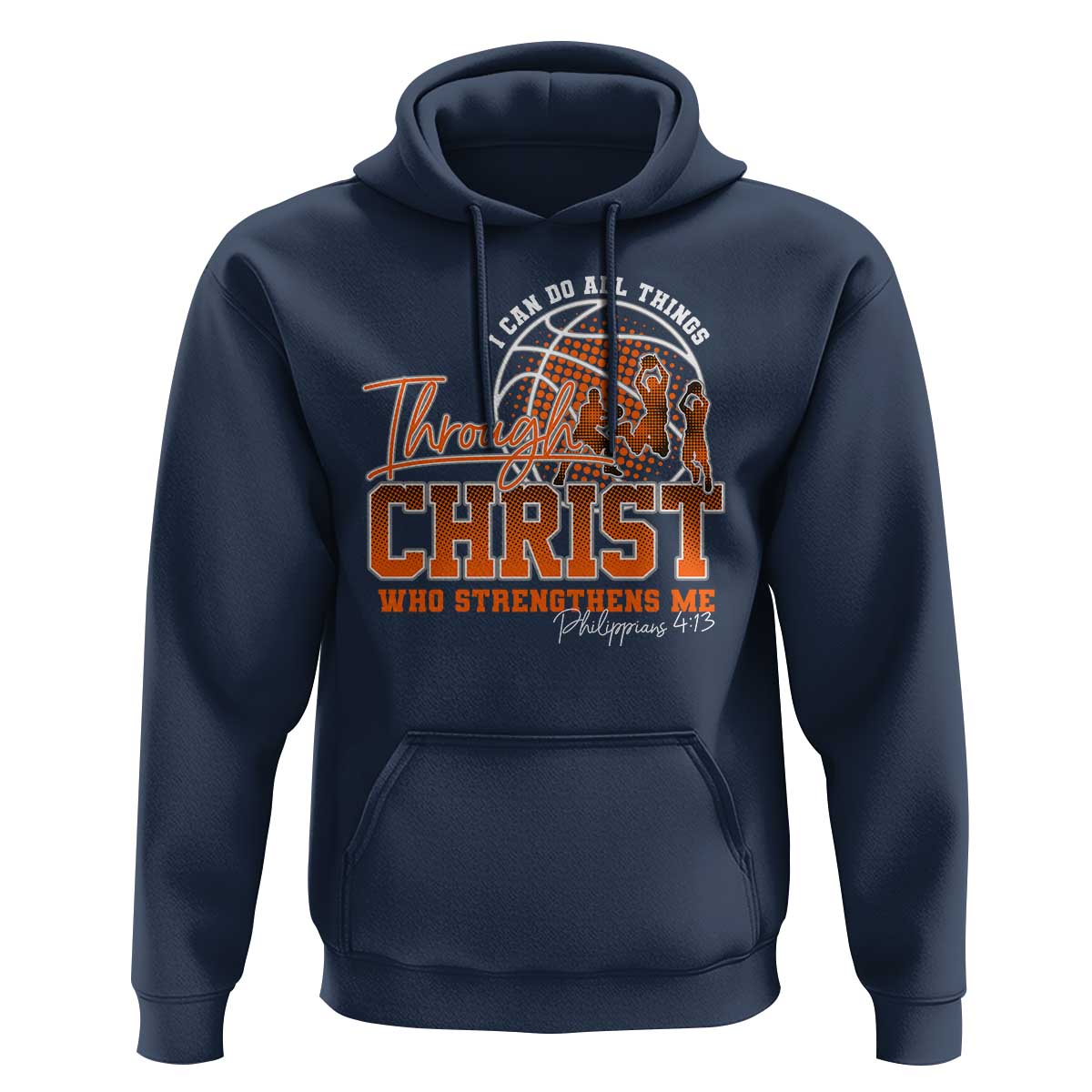 Christian Basketball Player Hoodie I Can Do All Things Through Christ Who Strengthens Me - Wonder Print Shop