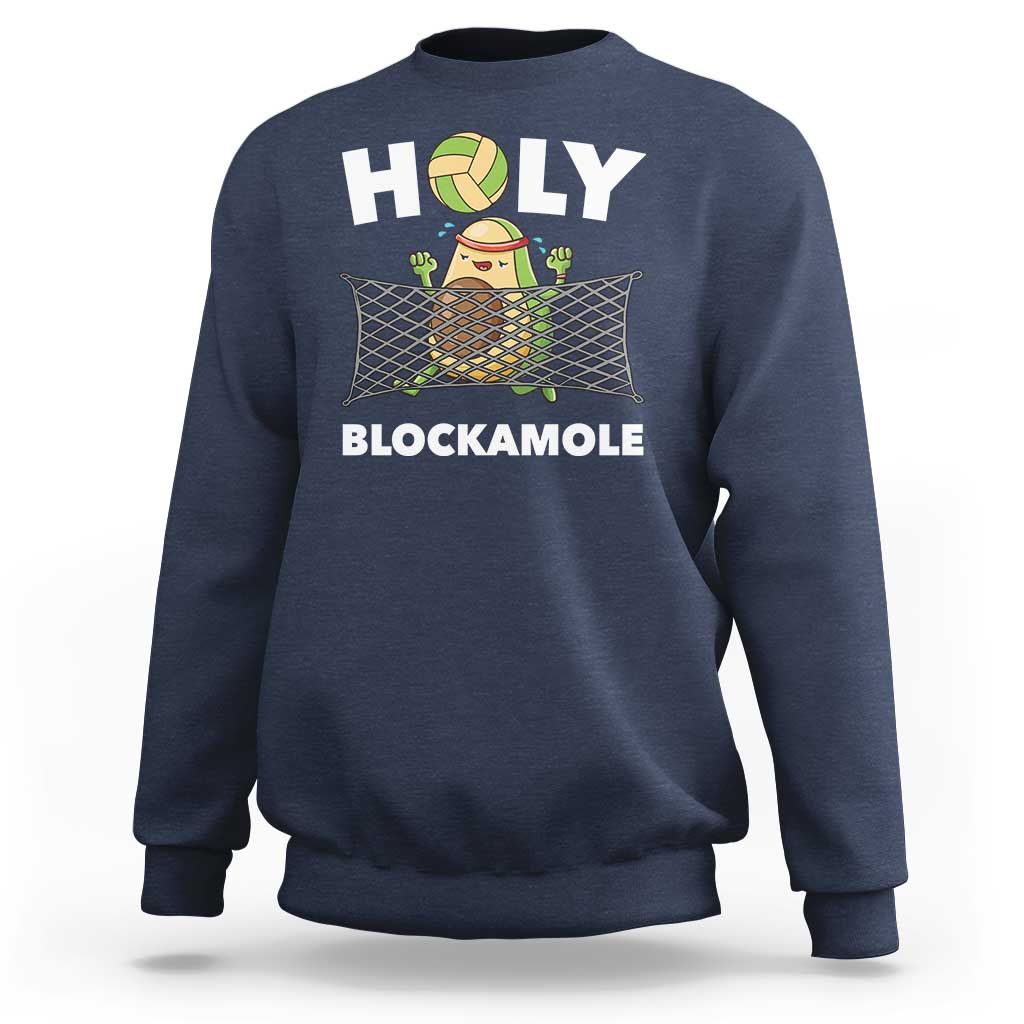 Funny Volleyball Sweatshirt Holy Blockamole Cute Avocado - Wonder Print Shop