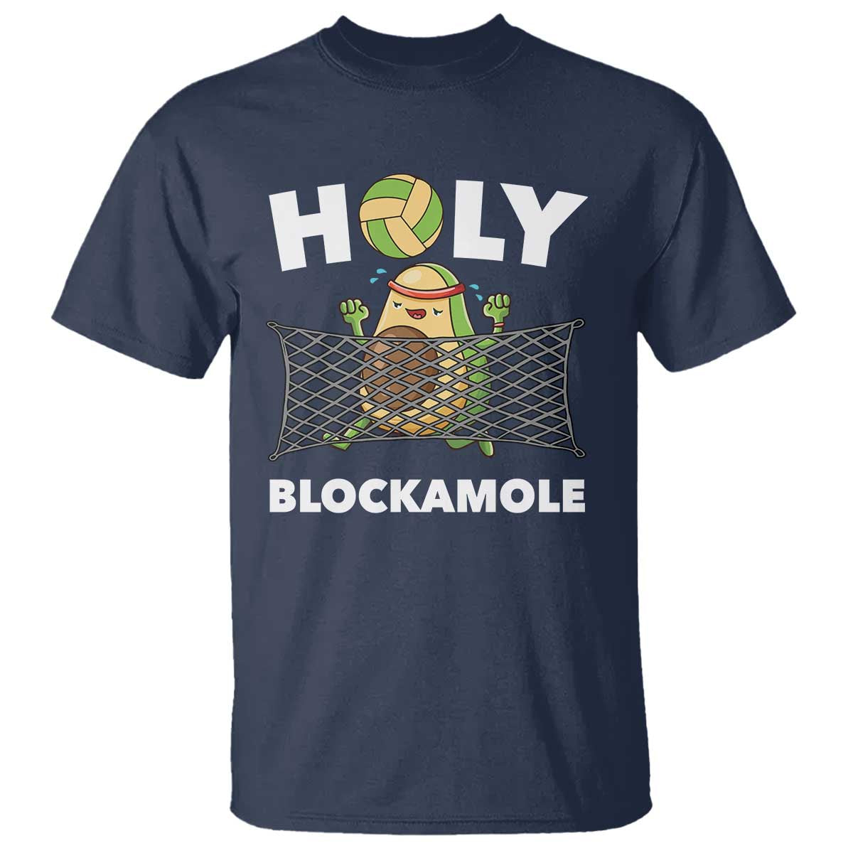 Funny Volleyball T Shirt Holy Blockamole Cute Avocado - Wonder Print Shop