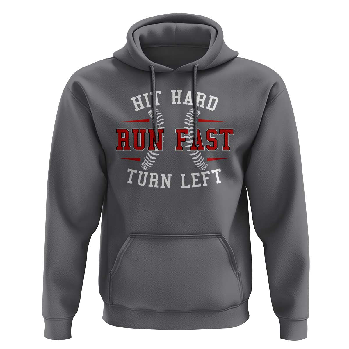 Baseball Hoodie Hit Hard Run Fast Turn Left - Wonder Print Shop