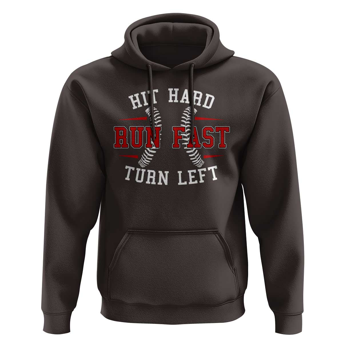 Baseball Hoodie Hit Hard Run Fast Turn Left - Wonder Print Shop