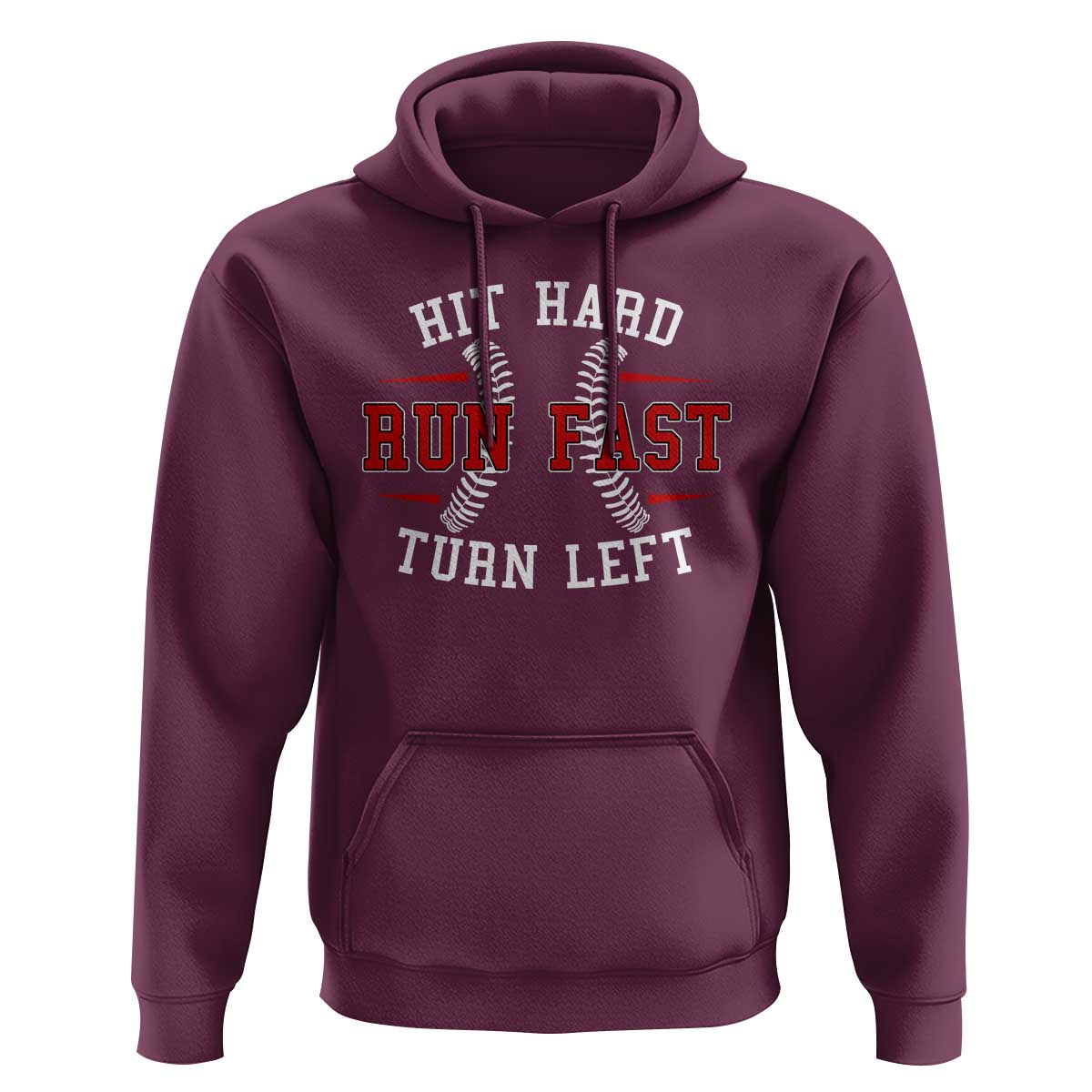 Baseball Hoodie Hit Hard Run Fast Turn Left - Wonder Print Shop