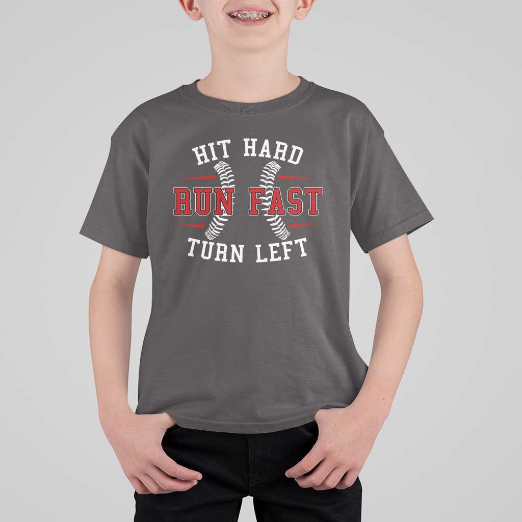 Baseball T Shirt For Kid Hit Hard Run Fast Turn Left - Wonder Print Shop
