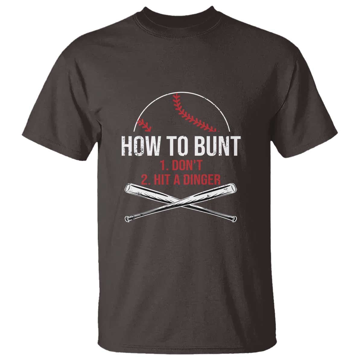 Funny Baseball T Shirt How To Bunt Don't Hit A Dinger - Wonder Print Shop