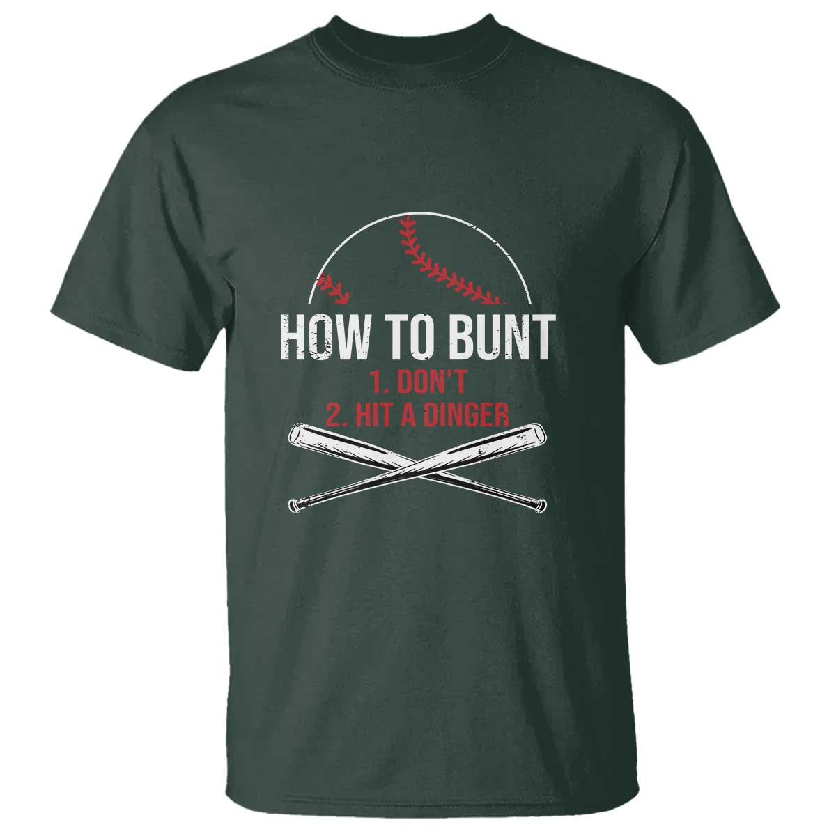 Funny Baseball T Shirt How To Bunt Don't Hit A Dinger - Wonder Print Shop