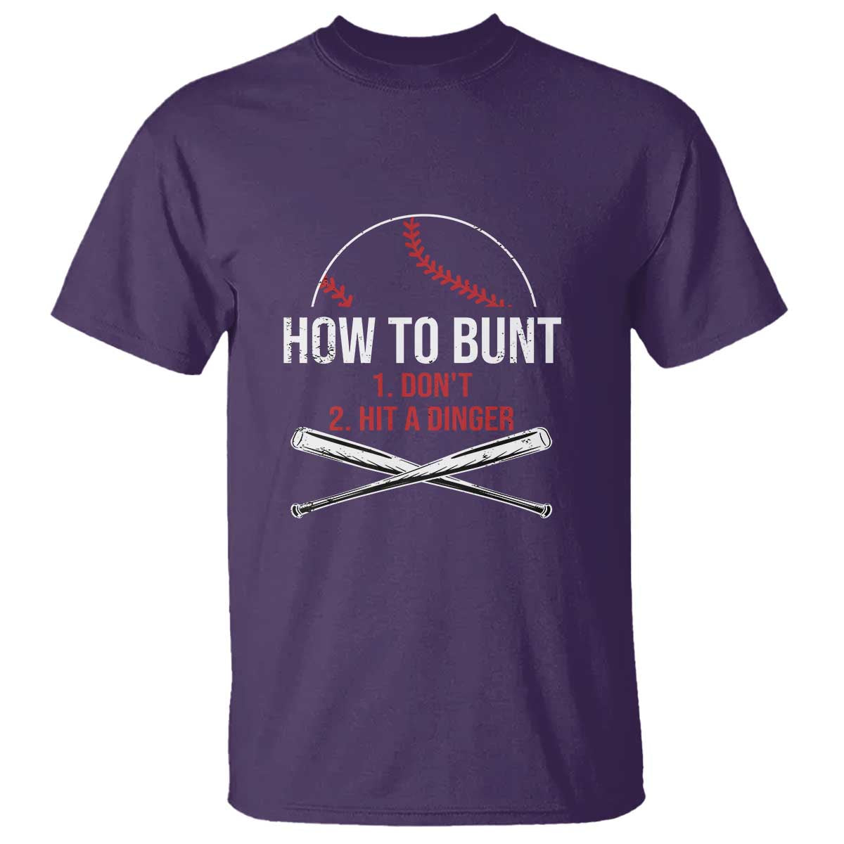 Funny Baseball T Shirt How To Bunt Don't Hit A Dinger - Wonder Print Shop