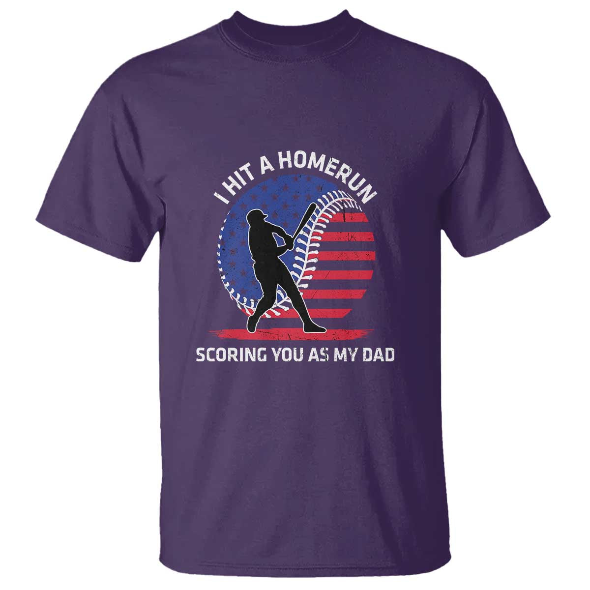 Funny Baseball T Shirt I Hit A Homerun Scoring You As My Dad - Wonder Print Shop