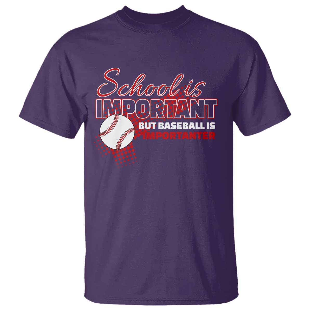 Funny School Is Important But Baseball Is Importanter T Shirt - Wonder Print Shop
