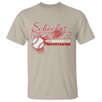 Funny School Is Important But Baseball Is Importanter T Shirt - Wonder Print Shop