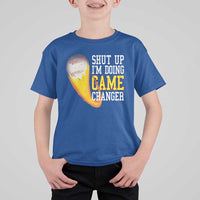 Funny Baseball T Shirt For Kid Shut Up I'm Doing Game Changer - Wonder Print Shop