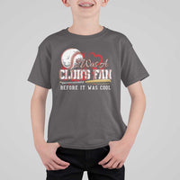 Funny Baseball Supporter T Shirt For Kid I Was A Cub's Fan Before It Was Cool - Wonder Print Shop