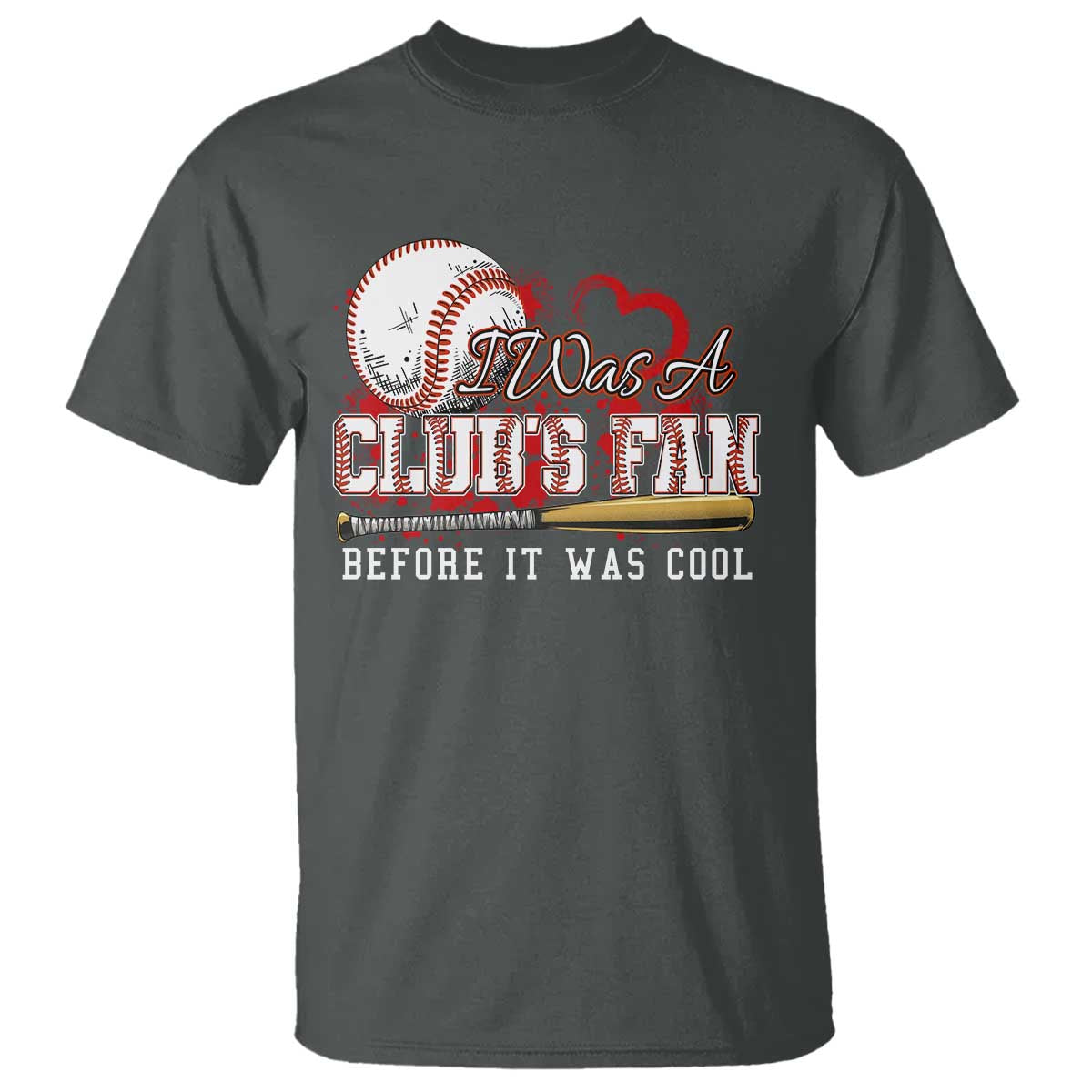 Funny Baseball Supporter T Shirt I Was A Cub's Fan Before It Was Cool - Wonder Print Shop