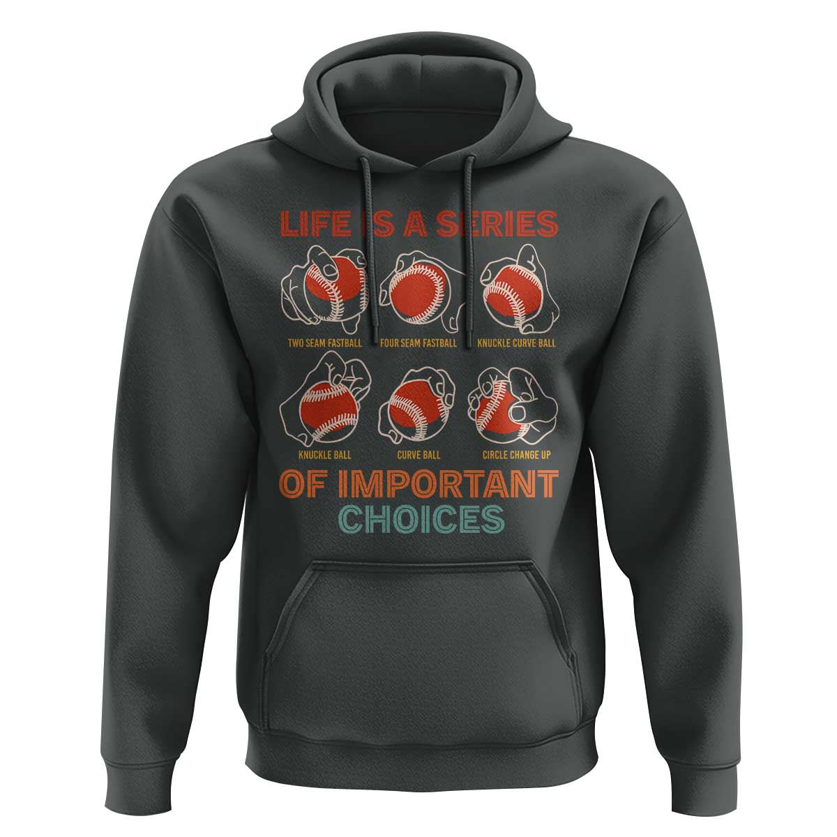 Funny Baseball Hoodie Life Is A Series Of Important Choices Types of Baseball Pitches - Wonder Print Shop