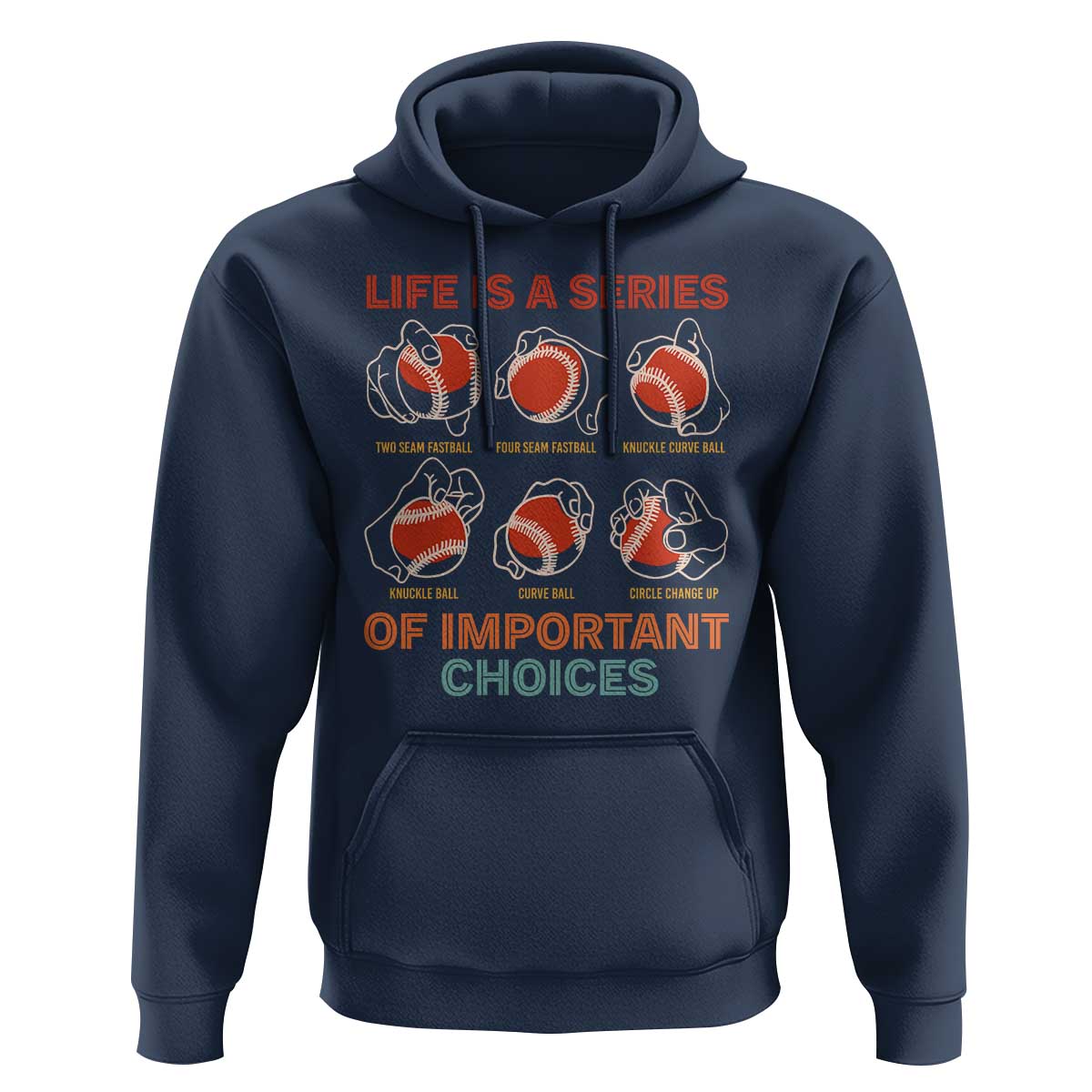 Funny Baseball Hoodie Life Is A Series Of Important Choices Types of Baseball Pitches - Wonder Print Shop