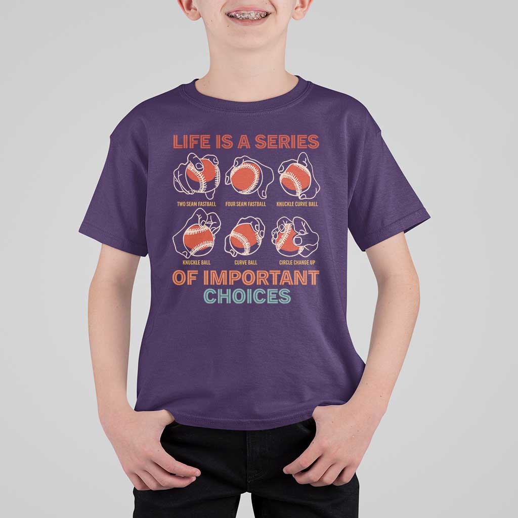Funny Baseball T Shirt For Kid Life Is A Series Of Important Choices Types of Baseball Pitches - Wonder Print Shop
