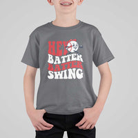 Funny Baseball T Shirt For Kid Hey Batter Swing Groovy - Wonder Print Shop
