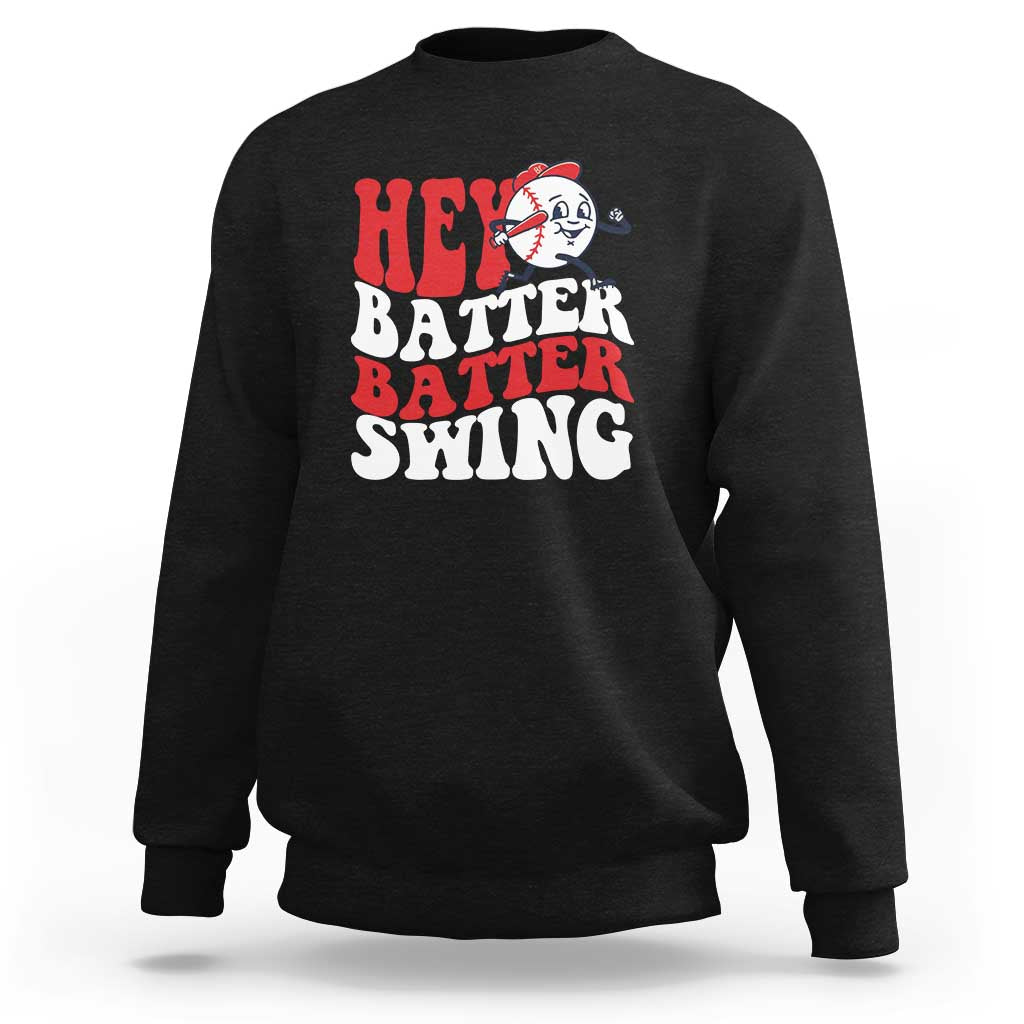 Funny Baseball Sweatshirt Hey Batter Swing Groovy - Wonder Print Shop