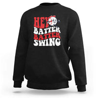 Funny Baseball Sweatshirt Hey Batter Swing Groovy - Wonder Print Shop