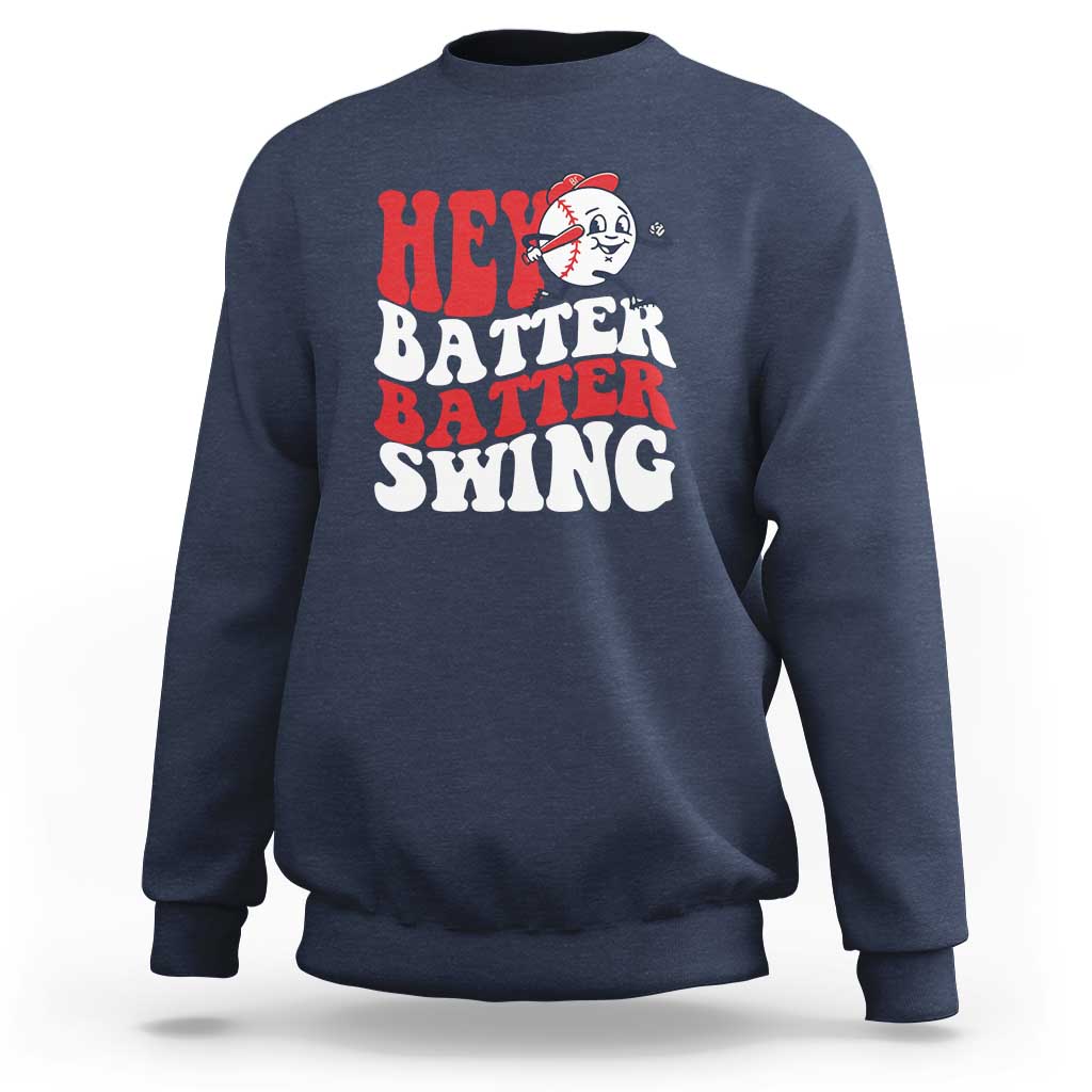 Funny Baseball Sweatshirt Hey Batter Swing Groovy - Wonder Print Shop